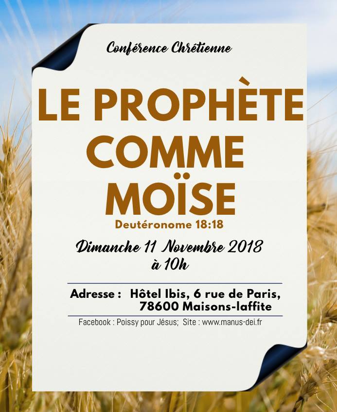 Conférence chrétienne : Le prophète comme Moïse - Deutéronome 18:18